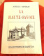 LA HAUTE SAVOIE Promenades Historiques Pittoresques & Artistiques Par A. RAVERAT (régionalisme Rhone Alpe) - Rhône-Alpes