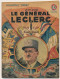 Collection "PATRIE" - Le Général Leclerc - Léon Groc - Editions Rouff, Paris, 1948 - Oorlog 1939-45