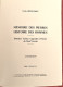 Mémoire Des Pierres, Histoire Des Hommes. Par Emile Bernhard (Haut Vivarais) (régionalisme Rhone Alpe) - Rhône-Alpes