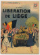 Collection "PATRIE Libérée" - Libération De Liège - A. Forny - Editions Rouff, Paris, 1945 - Guerra 1939-45