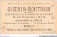 AHHP8-1431 - CHROMOS - CHOCOLAT-GUERIN-BOUTRON - PARIS - Un Petit Renseignement S'il Vous Plait - 10,5 X 7cm - Guérin-Boutron