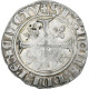 France, Charles VI, Blanc Guénar, Cremieu, Argent, TB+, Duplessy:377A - 1380-1422 Charles VI Le Fol