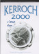 56  KERROCH    CALENDRIER KERROCH 2000  C'était Hier  TB  REPRO DOCUMENT ORIGINAL  Voir Description - Otros & Sin Clasificación