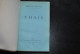 Anatole FRANCE THAIS Nouvelle édition Revue Et Corrigée Par L'auteur Calmann-Lévy 1923 Reliure Cuir - Altri Classici