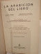 Delcampe - La Evolución De La Humanidad. La Aparición Del Libro. UTEHA. 70. L. Febrero Y H. J. Martin. 1962. 439 Pp. - Kultur