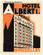 Bruxelles / Belgium: Hotel Albert 1er - Art Deco (Vintage Luggage Label ~1930s) - Etiquettes D'hotels