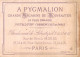 CHROMO A PYGMALION NOUVEAUTES A PARIS LITH. APPEL LA FILLE DE Mme ANGOT - Otros & Sin Clasificación