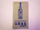 2024 - 1137  PETIT CARNET  PUB  "ANIS GRAS"  (6 X 11 Cm)   XXX - Advertising