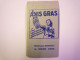 2024 - 1137  PETIT CARNET  PUB  "ANIS GRAS"  (6 X 11 Cm)   XXX - Advertising