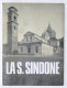 La Santa Sindone - Solenne Ostensione IV Centenario Trasferimento A Torino 1978 - Sonstige & Ohne Zuordnung