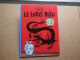 BD Tintin 5D?? Le Lotus Bleu, Dépôt Légal : 1e Trimestre 1958; D. 1982/0053/152................N5 - Tintin