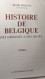 Histoire De Belgique - TOME 1 - Geschiedenis