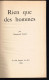 Rien Que Des Hommes - Raymond Cantel - 1954 - 304 Pages 21,5 X 14 Cm - Abenteuer