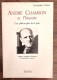 Andre Chamson Et L'histoire. Une Philosophie De La Paix Par G. Castel (1980) - Psychologie/Philosophie