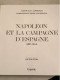 NAPOLEON "La CAMPAGNE D'ESPAGNE" Editions COPERNIC - Geschiedenis