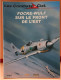 LES COMBATS DU CIEL - FOCKE WULF SUR LE FRONT DE L'EST    - BELLE ETAT - 64 PAGES     2 IMAGES - AeroAirplanes