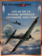 LES COMBATS DU CIEL - LES AS DE LA MARINE IMPERIALE JAPONAISE 1941 - 1945 - BELLE ETAT - 64 PAGES     2 IMAGES - Avion