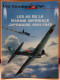 LES COMBATS DU CIEL - LES AS DE LA MARINE IMPERIALE JAPONAISE 1941 - 1945 - BELLE ETAT - 64 PAGES     2 IMAGES - Avión