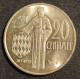 Pas Courant - MONACO - 20 CENTIMES 1976 - Rainier III - KM 143 - 1960-2001 New Francs