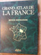 GRAND ATLAS DE LA FRANCE  / LA BOURGOGNE / ALPHA  / GRAMMONT  / 1988 - Enciclopedias