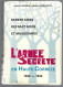 Livre  L'armee Secrete En Haute Correze 1942 - 1944 Par Louis Le Moigne - Marcel Barbanceys - Sedentaires ,refractaires - Geschiedenis