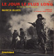 JAMES AWARD - CHOEURS ET ORCHESTRE -  FRENCH SP - LE JOUR LE PLUS LONG  + 1 - Musique De Films