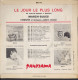 JAMES AWARD - CHOEURS ET ORCHESTRE -  FRENCH SP - LE JOUR LE PLUS LONG  + 1 - Musique De Films