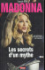 MADONNA - LES SECRETS D'UN MYTHE - EDITION LAFONT PRESSE (2012) - 127 PAGES FORMAT 12,5 X 20,5 - Musica