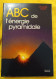 ABC De L'Energie Pyramidale : Jacques Warin : GRAND FORMAT - Esoterismo