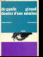 De Gaulle-Giraud - Dossier D'une Mission - Collection " Argus " - Dédicace De L'auteur. - Bouscat René - 1967 - Libri Con Dedica