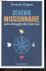 Devenir Missionnaire Sans Bouger De Chez Soi + Envoi De L'auteur - Corentin Dugast, Thomas Delenda (Préface) - 2023 - Signierte Bücher