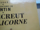 BD Tintin (en Langues Régionales) Borain. El Secreut D'el Licorne, édition Numérotée 1575............N5 - Tintin