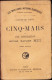 Cinq-mars Ou Une Conjuration Sous Louis XIII Par Alfred De Vigny C4319N - Alte Bücher