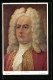 Künstler-AK Portrait Des Komponisten Georg Friedrich Händel  - Artistes