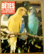 057/ LA VIE DES BETES / BETES ET NATURE N° 57 Du 10/1968, Voir Sommaire - Dieren