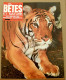 055/ LA VIE DES BETES / BETES ET NATURE N° 55 Du 8/1968, Voir Sommaire - Tierwelt