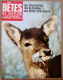 065/ LA VIE DES BETES / BETES ET NATURE N° 65 Du 6/1969, Voir Sommaire - Animaux