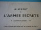 VW 2 - Les Statuts De L'Armée Secrète , Rédigés Par Le Lieutenant-Général J. Pire - Mars 1950 - Documents Historiques