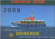 (Divers). Calendriers SNSM Quiberon 2009 & Les Femmes De Rugbymen 2011 - Groot Formaat: 2001-...