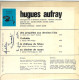 HUGUES AUFRAY -  FR EP - DES JONQUILLES AUX DERNIERS LILAS + 3 - Andere - Franstalig