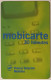 MOBICARTE 30 MINUTES - Verte / Petit Cadre - Carte Téléphone Utilisée  - Cellphone Cards (refills)