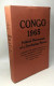 Congo 1965 Political Documents Of A Developing Nation - Politique