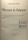 Bibliographie De L'Histoire De Belgique - Autres & Non Classés