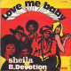 SHEILA B.DEVOTION - FR SP -  LOVE ME BABY + 1 - Disco, Pop