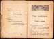 Hajadonok őrzőangyala Katolikus Imádságoskönyv 1913 Filó Károly 691SPN - Old Books