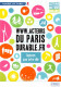 MAIRIE DE PARIS WWW . Acteurs Du PARIS DURABLE Agissons Pour Notre Ville 26(scan Recto-verso) MB2314 - Pubblicitari