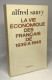 La Vie économique Des Francais De 1939 à 1945 - Economie