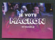 CPM N°1 "Je Vote Macron" Parti Politique "En Marche" Elections Présidentielles 2017 - Emmanuel Macron Président - Political Parties & Elections