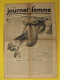 6 N° De Le Journal De La Femme De 1937. Revue Féminine Raymonde Machard Infirmières Guérisseuses Enfants Naturels - 1900 - 1949