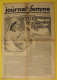 6 N° De Le Journal De La Femme De 1937. Revue Féminine Raymonde Machard Infirmières Guérisseuses Enfants Naturels - 1900 - 1949